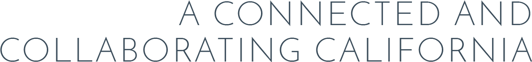 A Connected and Collaborating California